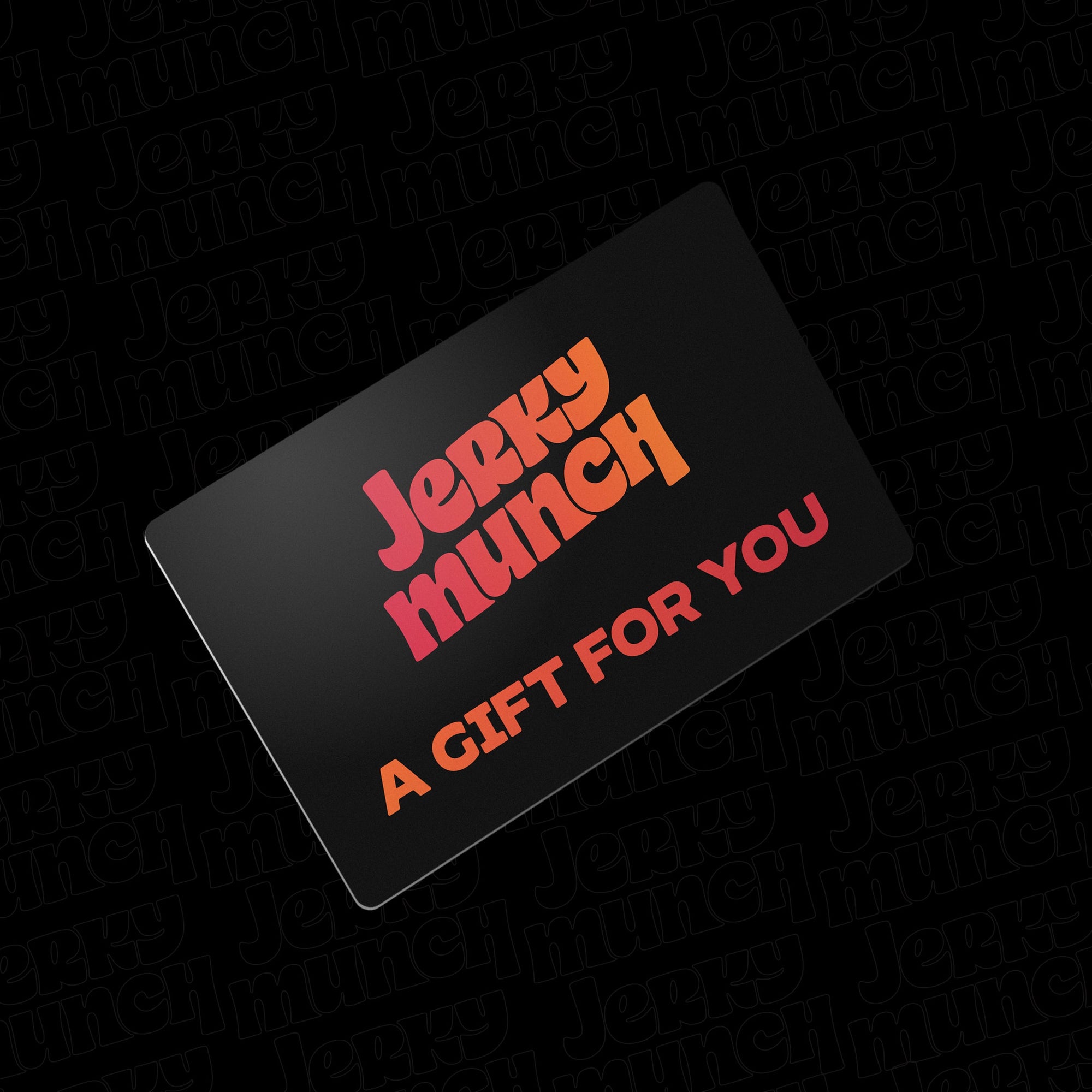 JERKY MUNCH GIFT CARD