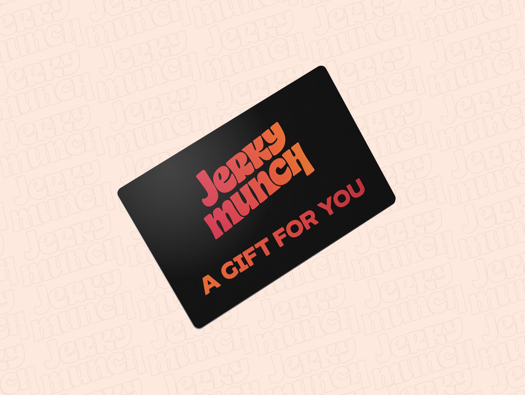 JERKY MUNCH GIFT CARD